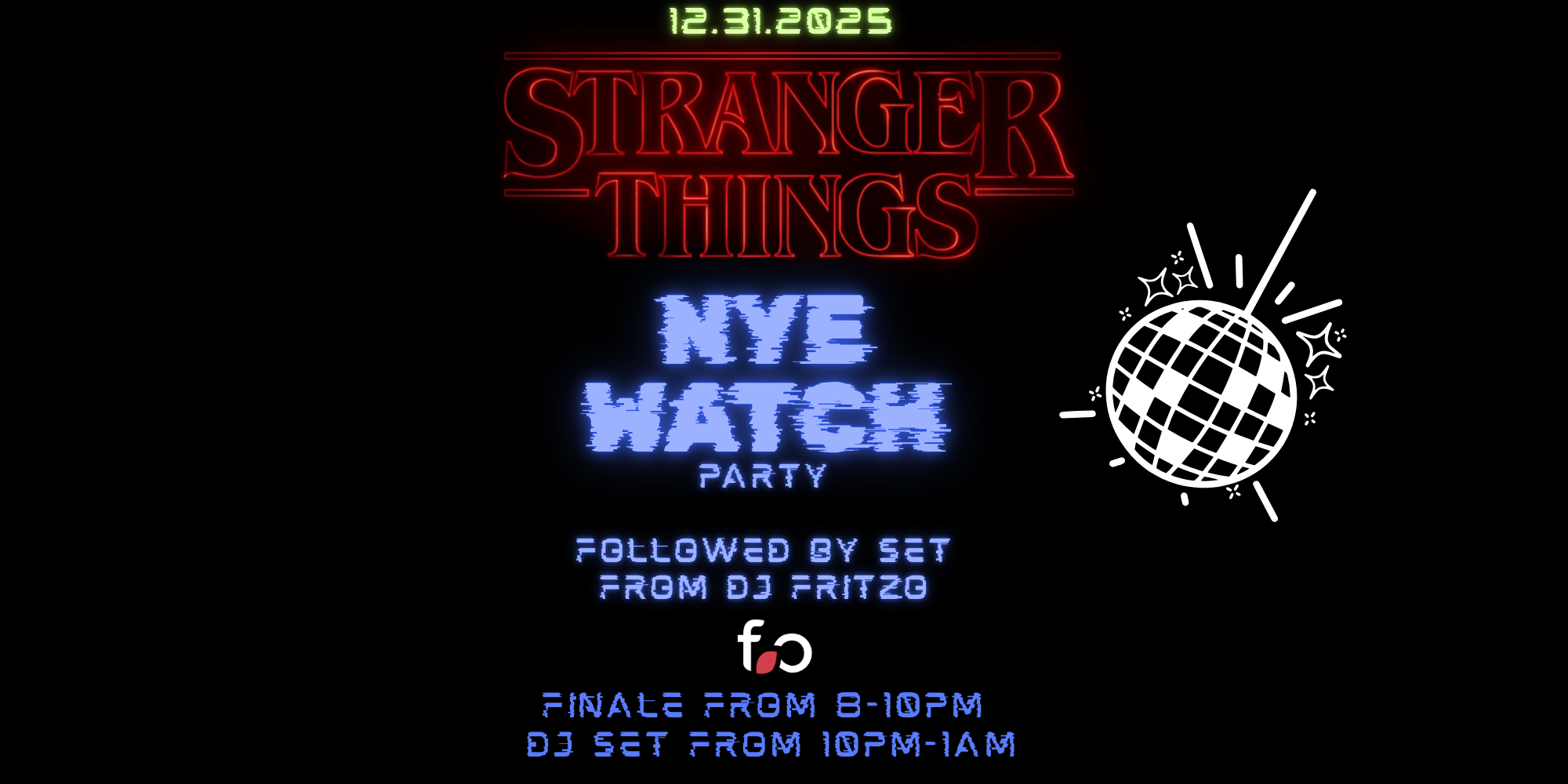 Image for NYE Stranger Things Watch Party & DJ Set